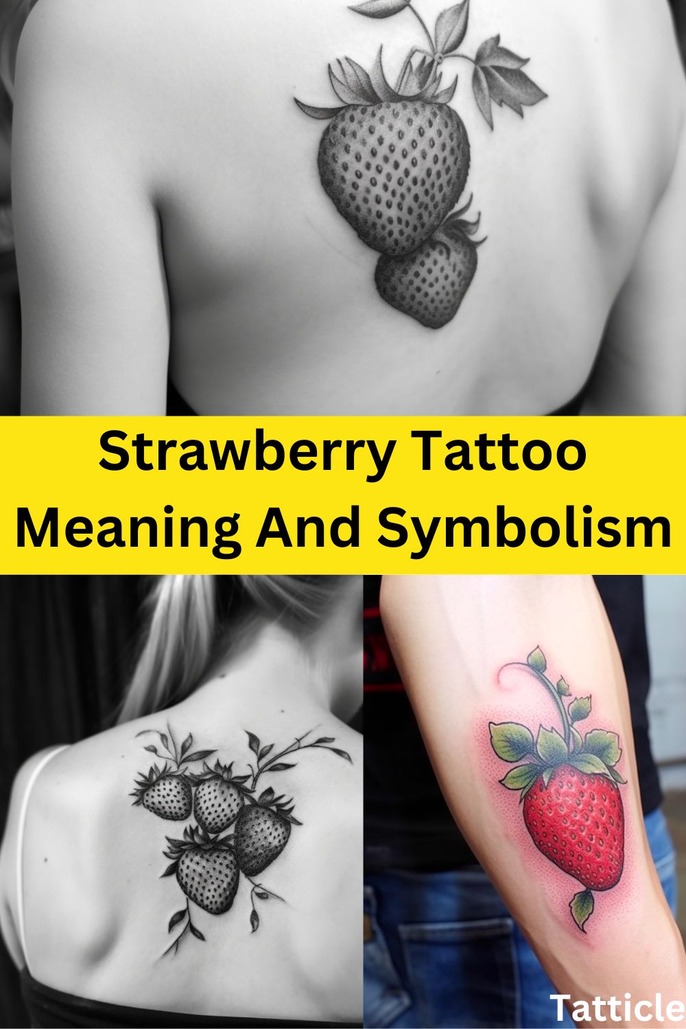 Strawberry Tattoo Meaning and Symbolism - Tatticle