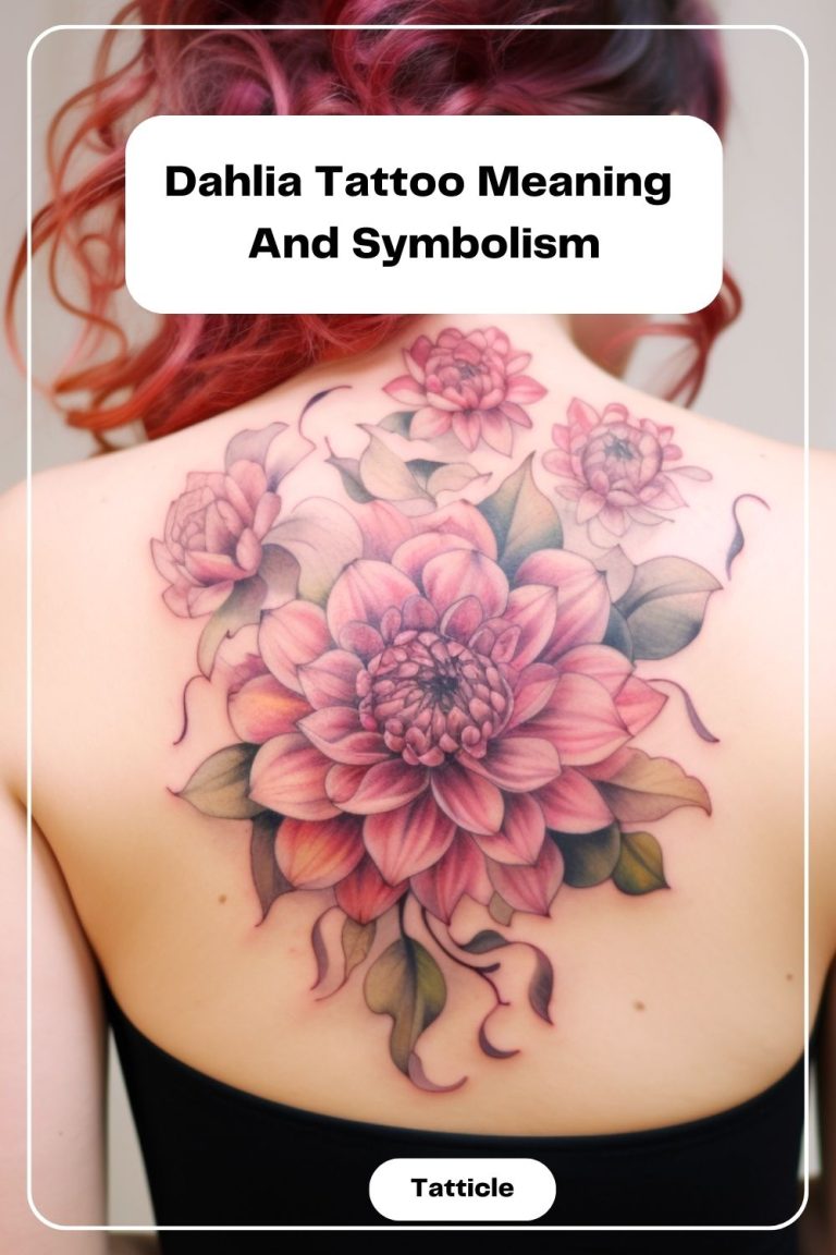 Dahlia Tattoo Meaning and Symbolism - Tatticle