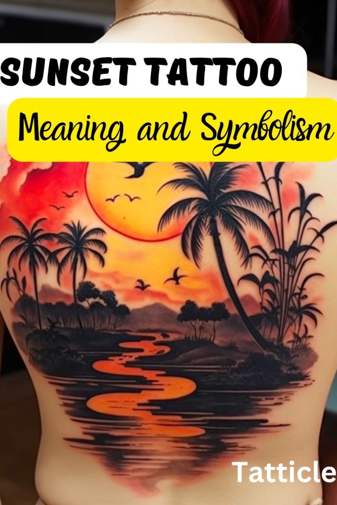 Sunset Tattoo Meaning and Symbolism